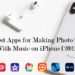 best app for making photo slideshow with music on iphone